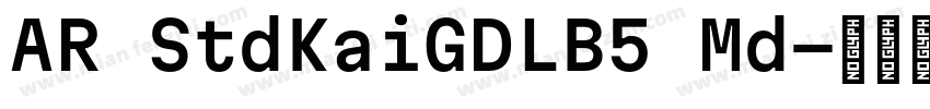 AR StdKaiGDLB5 Md字体转换